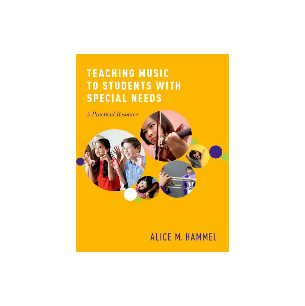 Hammel, Teaching Music to Students with Special Needs, 9780190665173, Oxford University Press Academic US, 1st, Music, Books, 878646